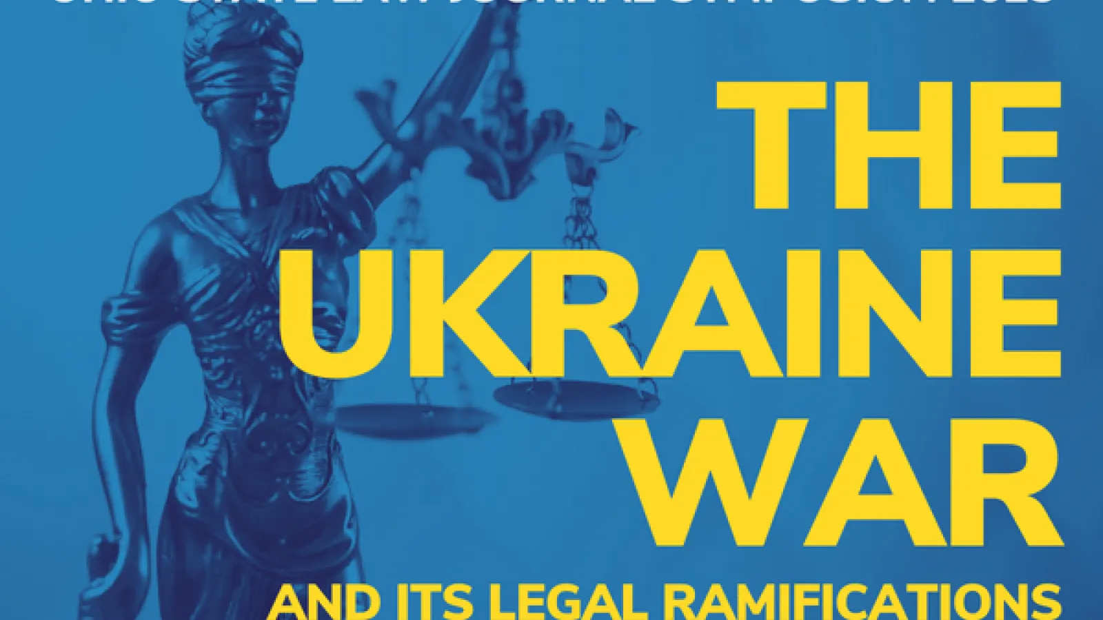 The Ukraine War and Its legal Ramifications