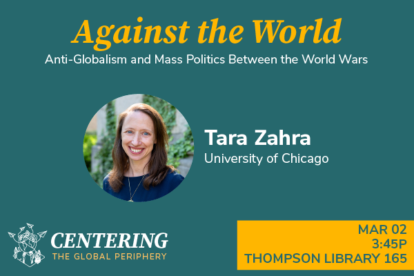 Against the World: Anti-Globalism and Mass Politics between the World Wars